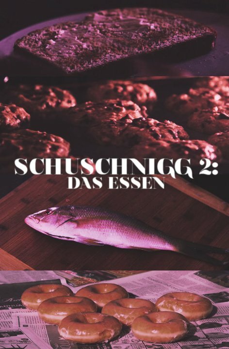 Schuschnigg 2: Das Essen (2015) постер