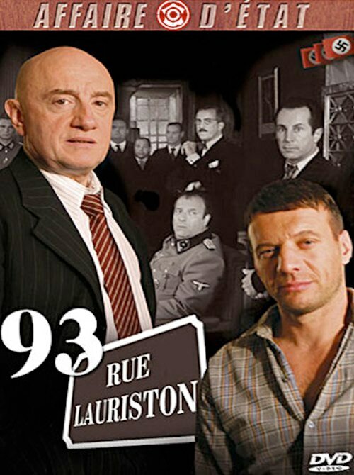 93, rue Lauriston (2004) постер